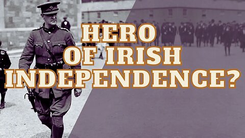 Michael Collins Unsung Hero of Irish Independence?
