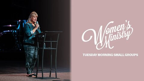 Womens Ministry Tuesday Morning Small Groups