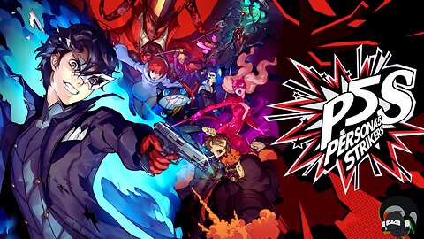 PERSONA 5 STRIKERS