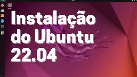 Instalação do Ubuntu 22.04