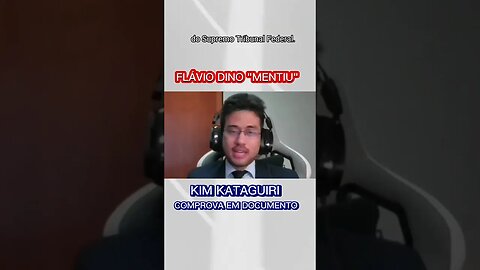 Flávio Dino sabia e Kim Kataguiri prova #shorts #short
