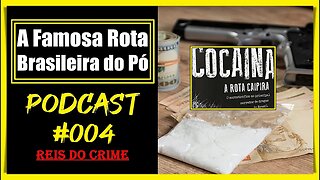 A ROTA CAIPIRA NO BRASIL - PODCAST #004