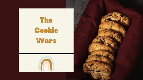 The Cookie Wars
