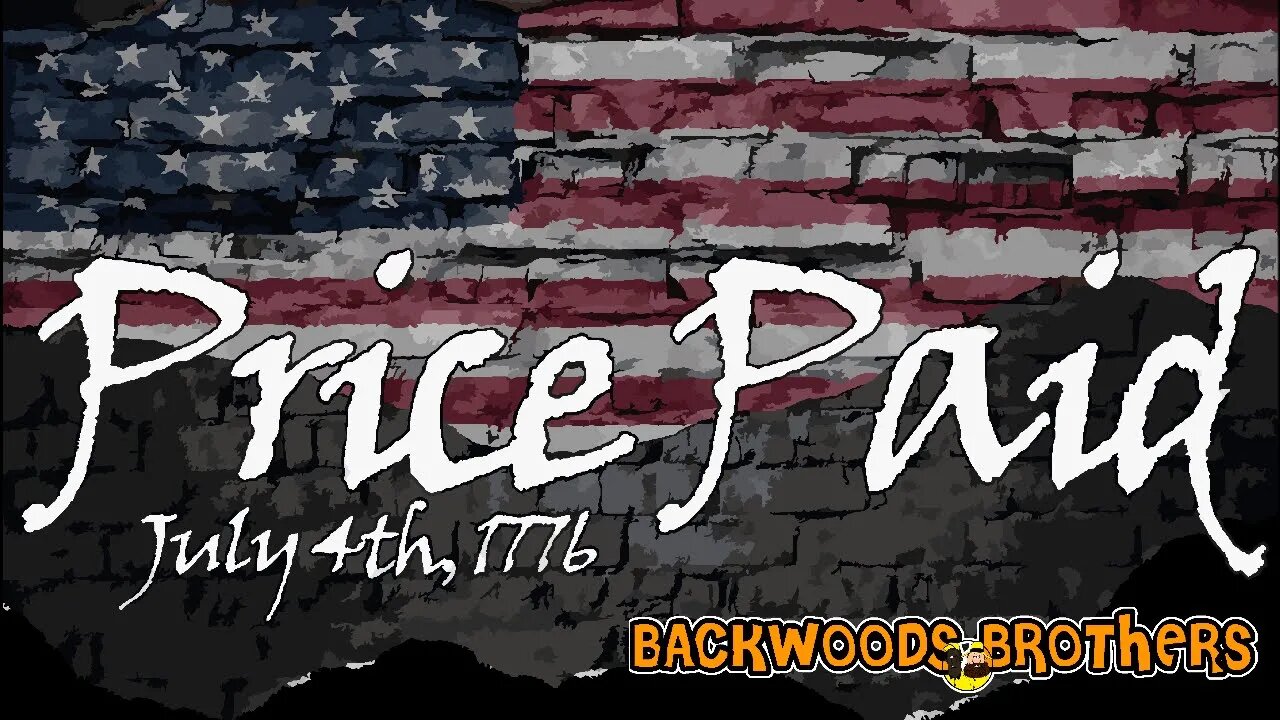 Price Paid - Backwoods Brothers Weekly Live - Episode #55