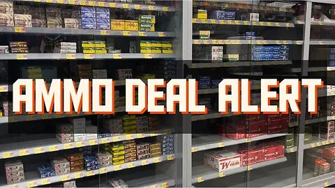 Ammo DEAL Alert .22 , 12ga & More