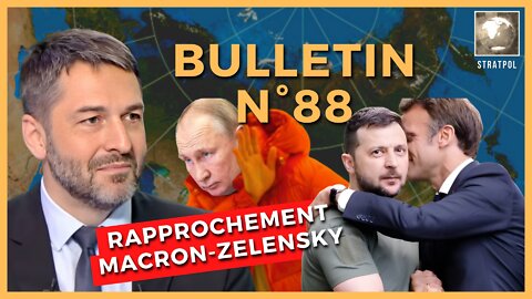 Bulletin N°88. Macron-Zelenski, discours de Saint Pétersbourg, Terminator. 20.06.2022
