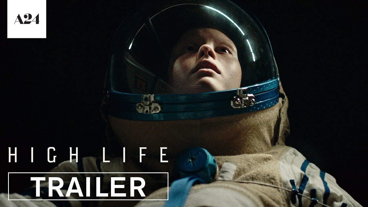 High Life | Official Trailer HD | A24