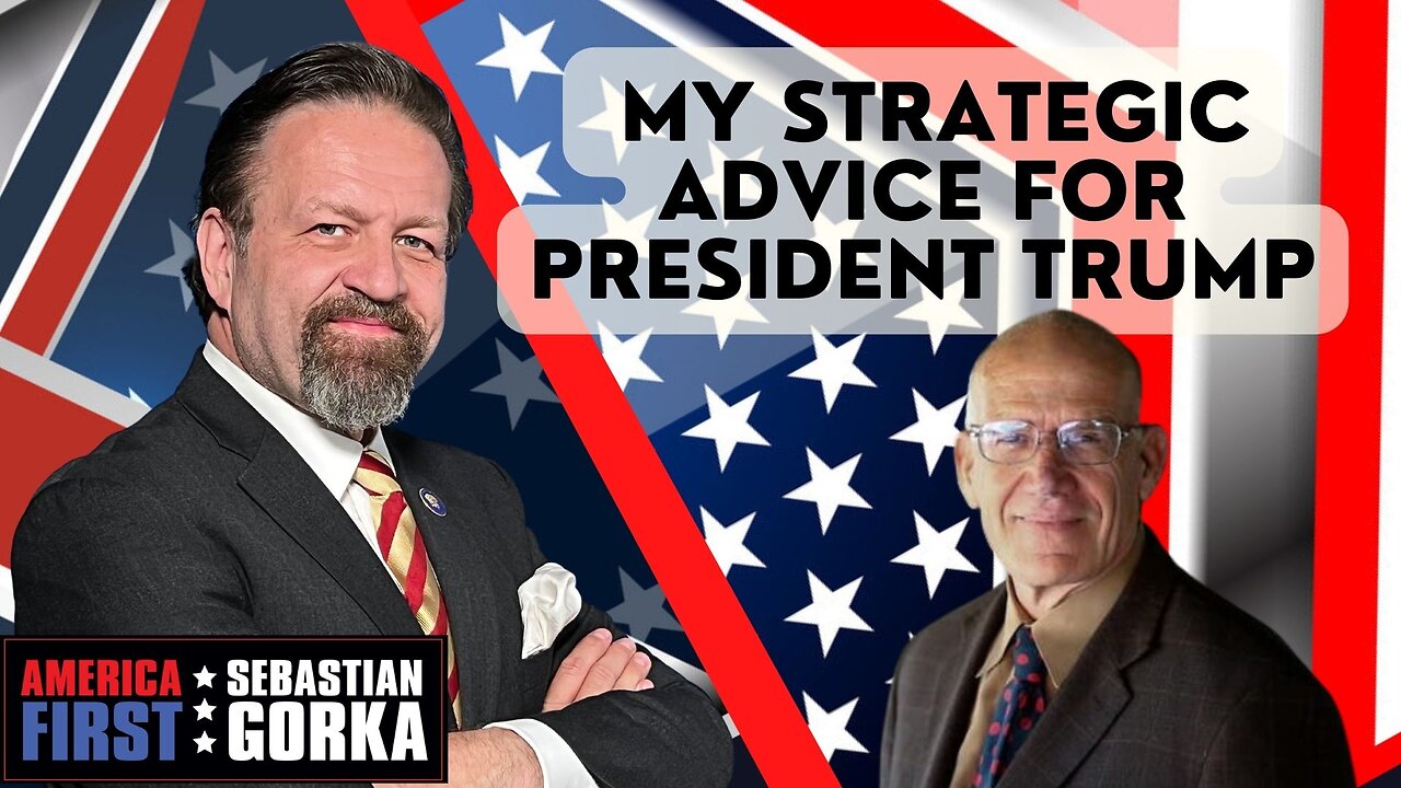 My Strategic Advice to President Trump. Victor Davis Hanson joins Sebastian Gorka One on One