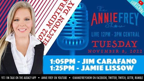 IT'S 2022 MIDTERM ELECTION DAY! • Annie Frey Show 11/8/22