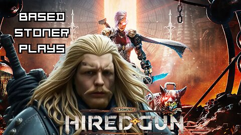 Based stoner plays necromunda: hired gun