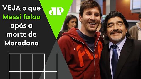 LINDO! VEJA o que Lionel Messi falou após a morte de Maradona