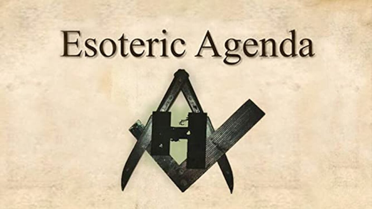 Esoteric Agenda: The New World Order and Occult Origins Exposed Documentary