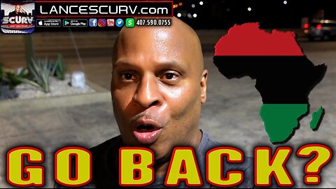 IT'S SIMPLY REVERSE PSYCHOLOGY WHEN THEY TELL YOU TO GO BACK TO AFRICA!