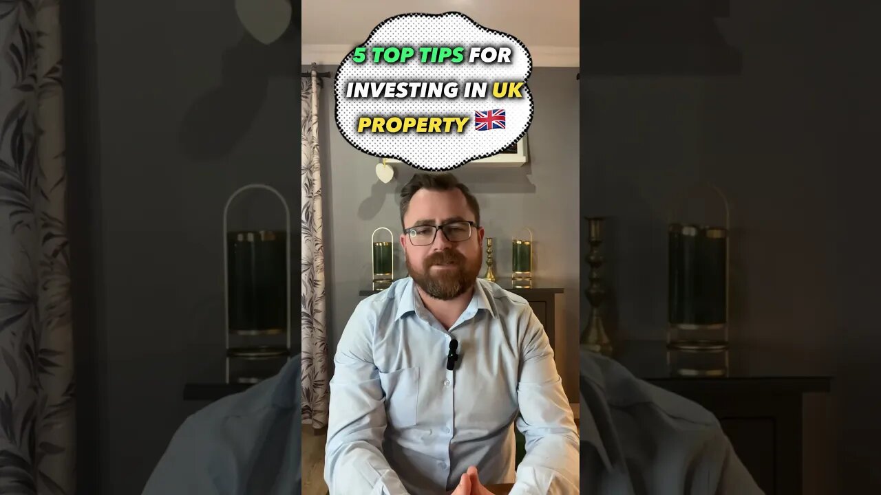 5 TOP TIPS when investing in UK BUY TO LET Properties #ukpropertyinvesting #propertyinvestment