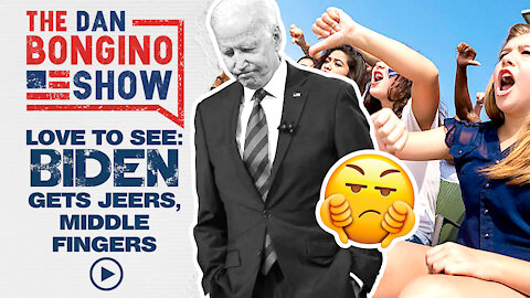 Love To See Biden Get Jeers & Middle Fingers