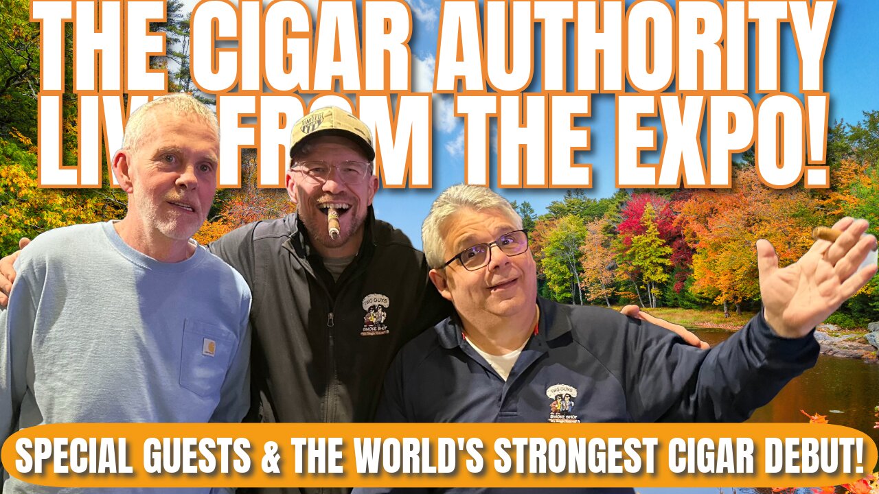 The Cigar Authority Live from The Expo