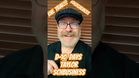 D-10 TAYLOR SCHABUSINESS TRIAL Livestream!