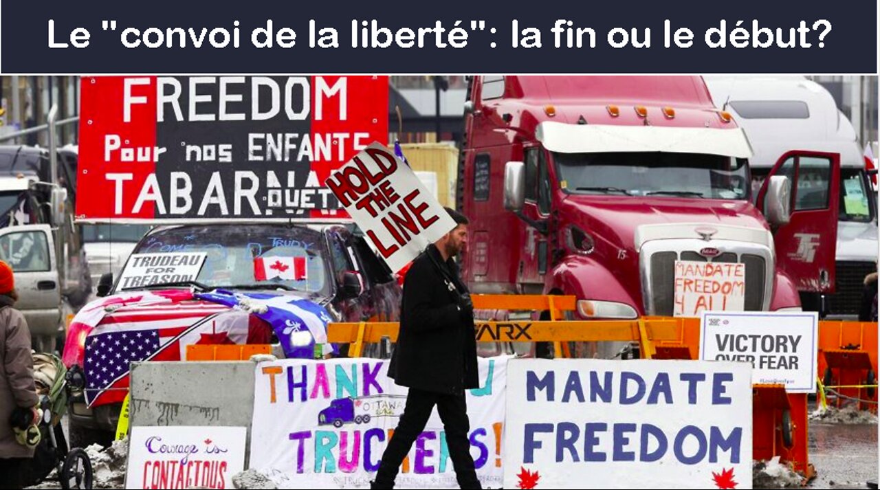 Le convoi de la liberté: La fin ou le début ?