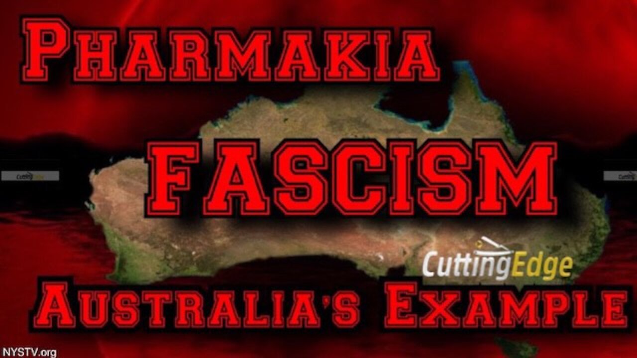 Pharmakia Fascism, Australia's Example