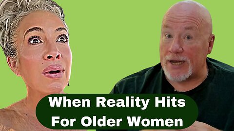 When Reality Hits Older Women