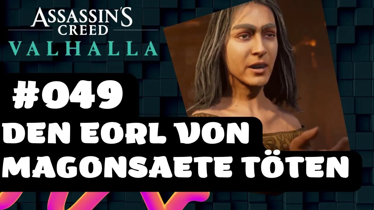 ASSASSIN'S CREED VALHALLA Gameplay 2022 LET`s PLAY #049 👉 Den Eorl von Magonsaete töten