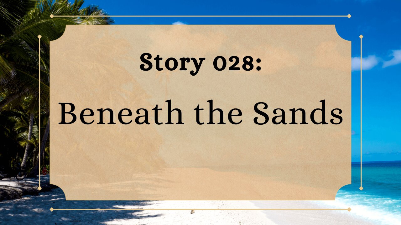 Beneath the Sands - The Penned Sleuth Short Story Podcast - 028