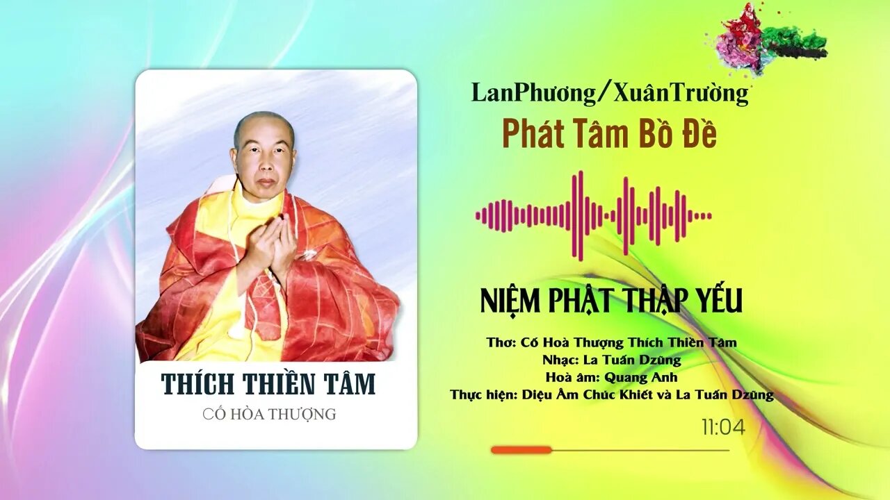 Niệm Phật Thập Yếu | Lời thơ cố Hòa thượng Thích Thiền Tâm | Phổ nhạc La Tuấn Dzũng