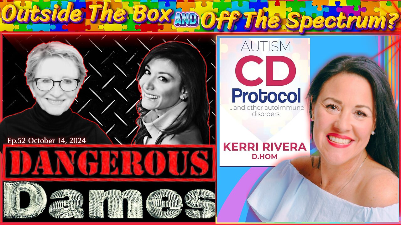 Dangerous Dames | Ep.52: Out Of The Box And Off The Spectrum? w/ Kerri Rivera