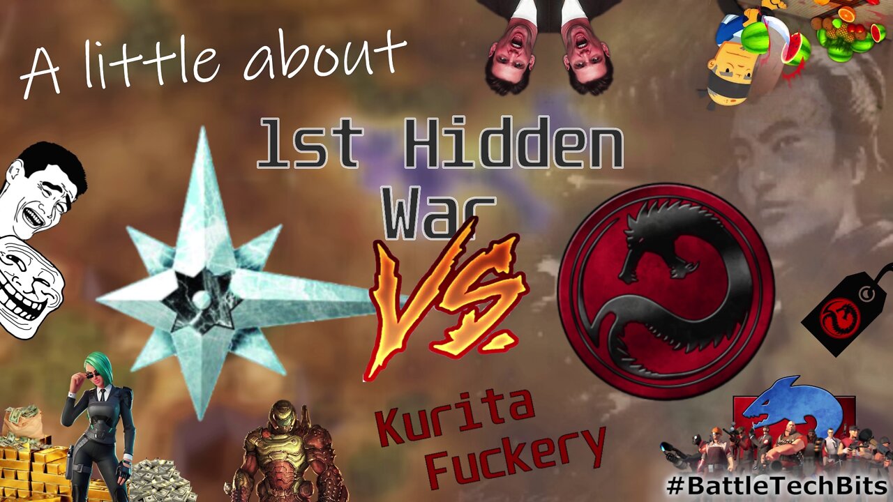 A little about BATTLETECH - 1st Hidden War, Kurita F*ckery