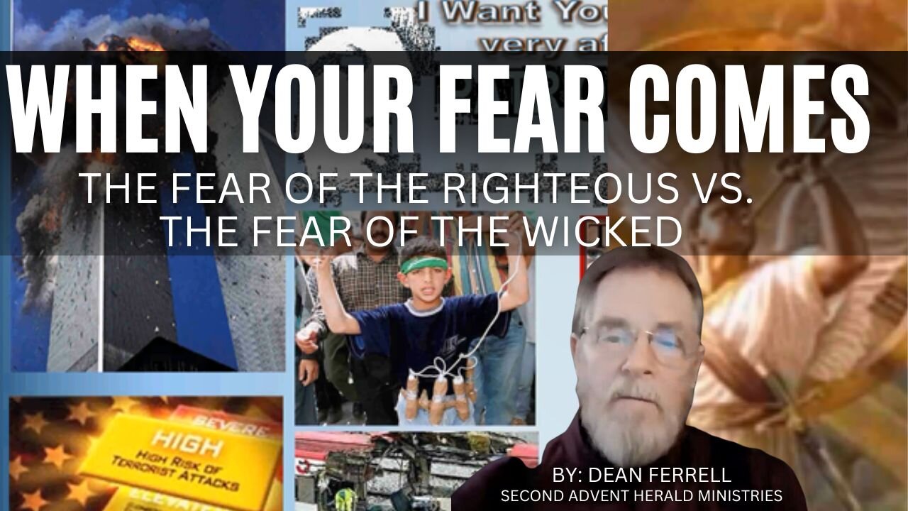 When your Fear comes - The fear of the righteous vs. The fear of the wicked 2024-01-07