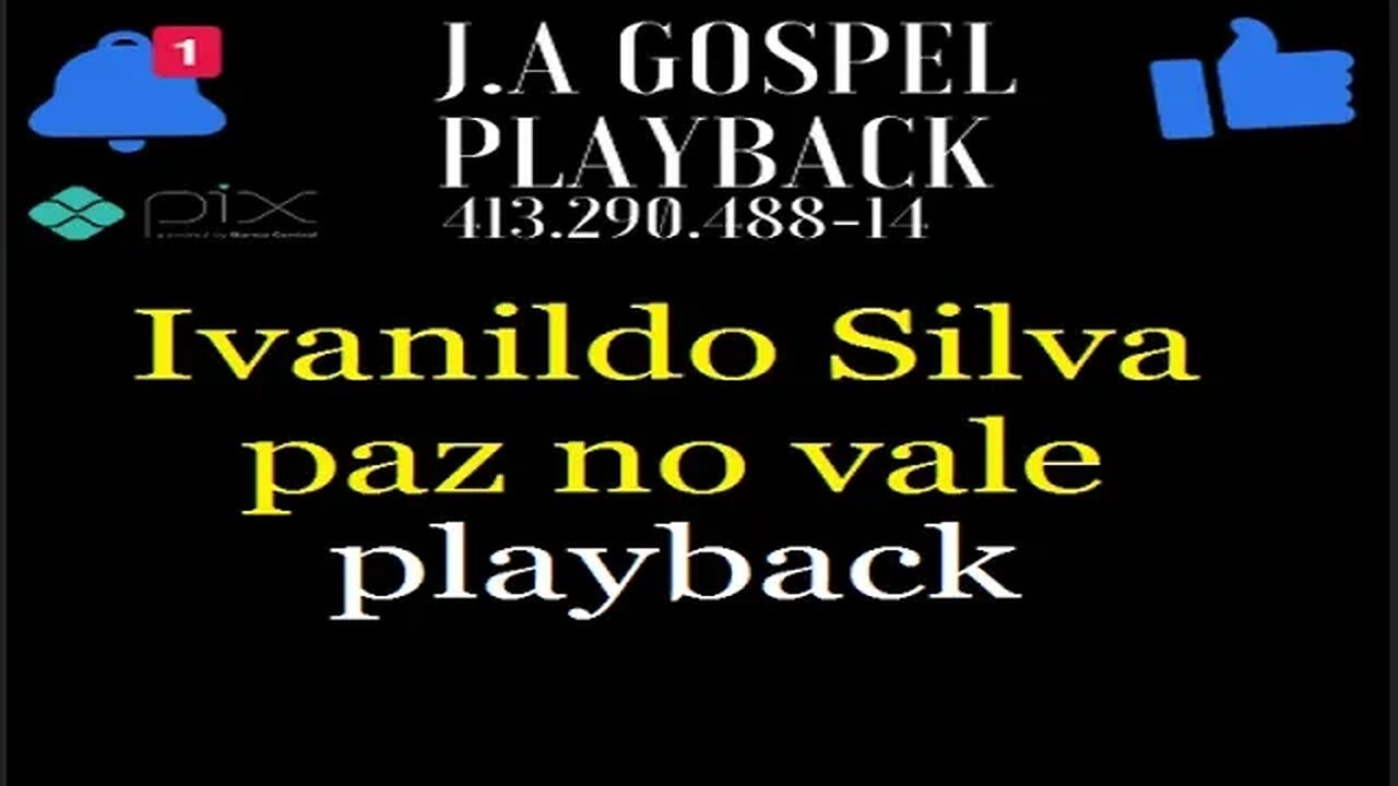 Ivanido Silva Paz no Vale play back