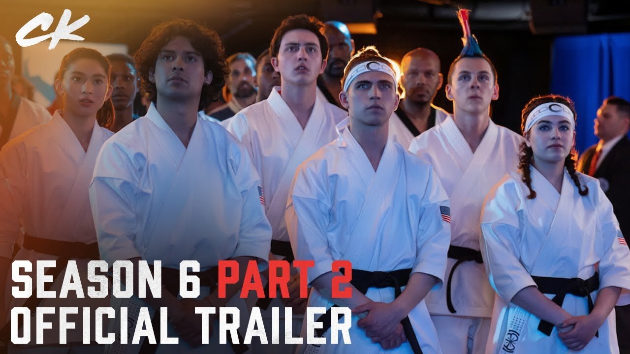 Cobra Kai Season 6 Part 2 Official Trailer - Latest Update & Release Date