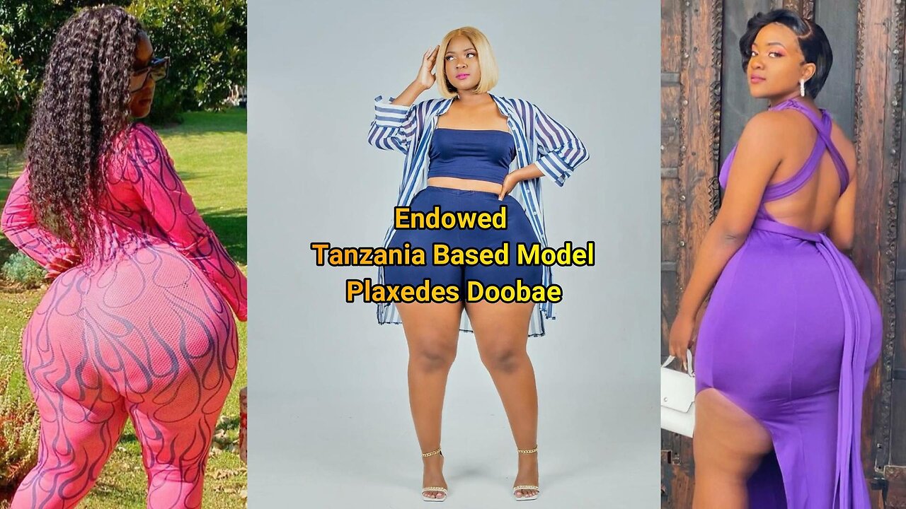 Endowed Tanzania Based Model Plaxedes Doobae