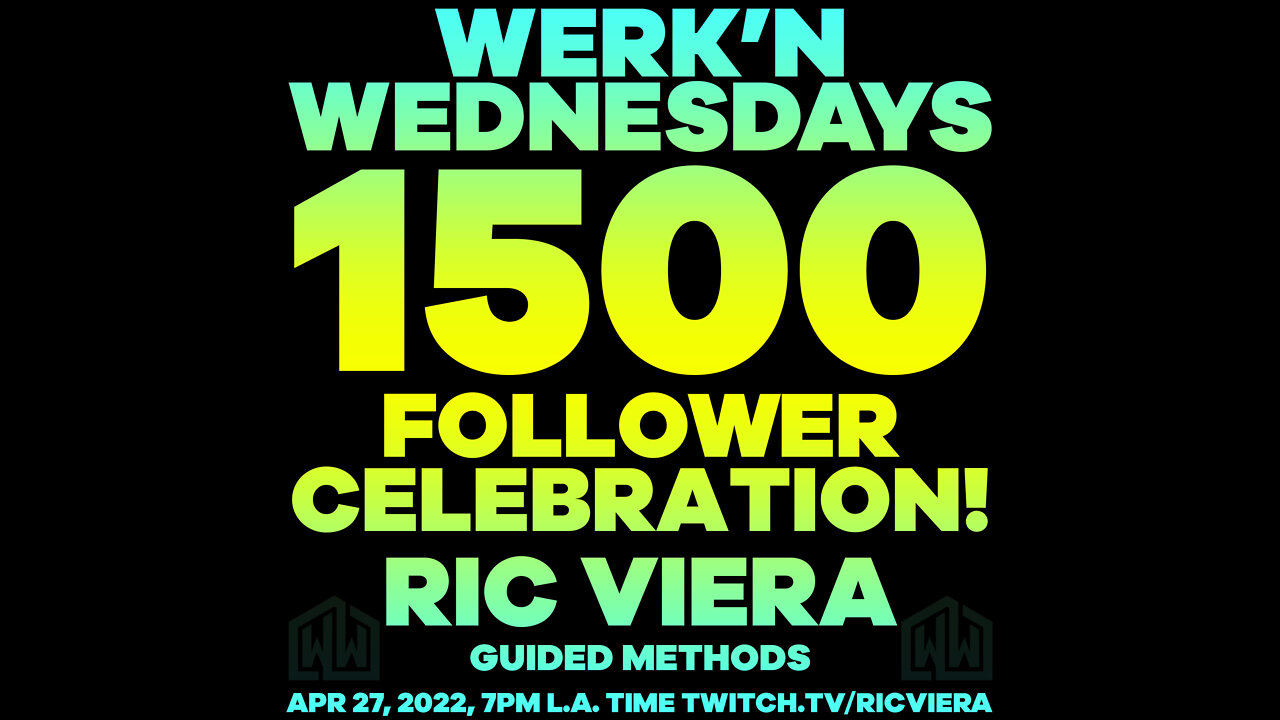 Ric Viera - Werk'n Wednesdays EP 066 - Live House Music (04/27/2022)