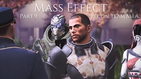 Mass Effect Part 9 - Recon Team M.I.A.