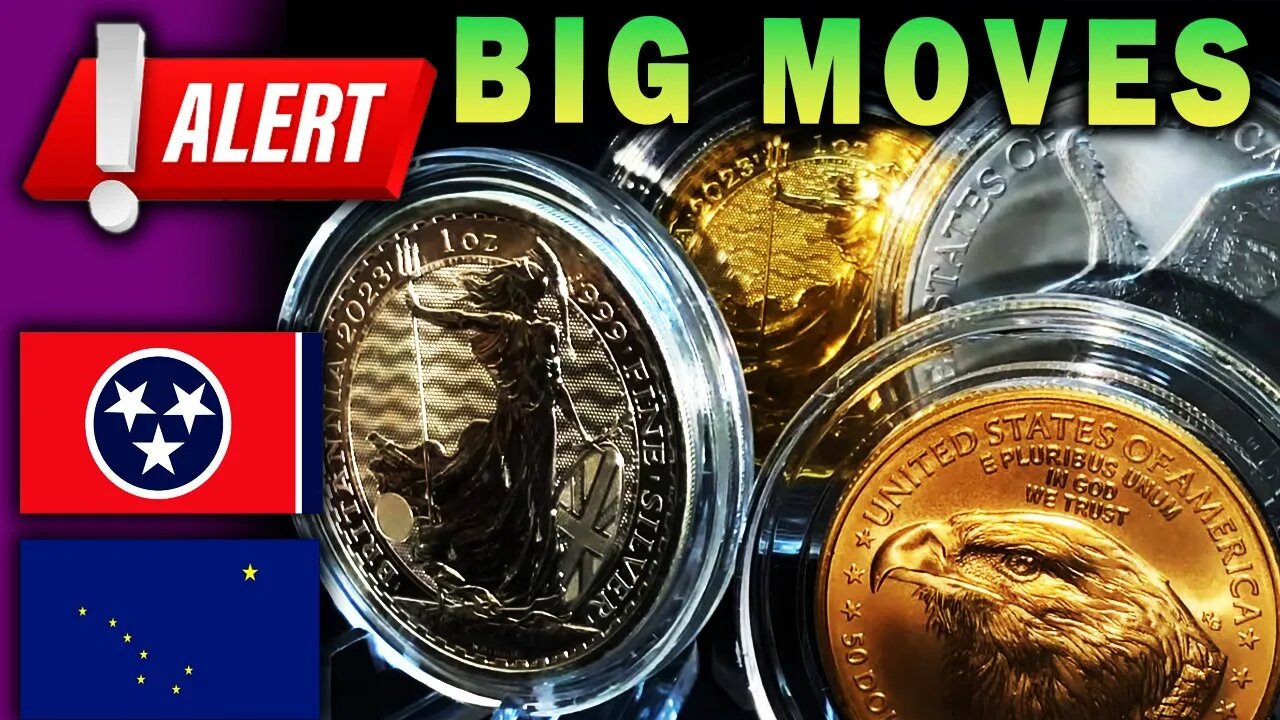 BREAKING NEWS! Two More States Make Big Moves With Gold & Silver