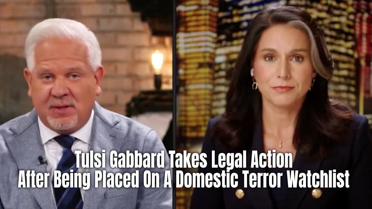 Tulsi Gabbard Takes Legal Action After Being Placed On A Domestic Terror Watchlist