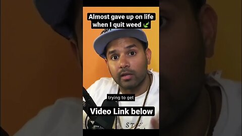 Do you feel like giving on life, when you don’t have weed?