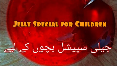 Jelly for Children || #homefoodsecrets