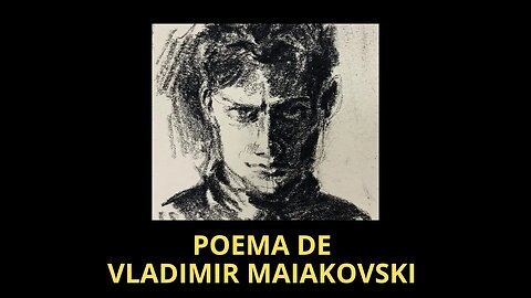 POEMA DE VLADIMIR MAIAKOVSKI