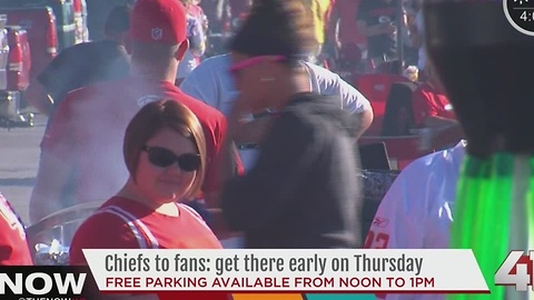 Chiefs to fans: get there early on Thursday