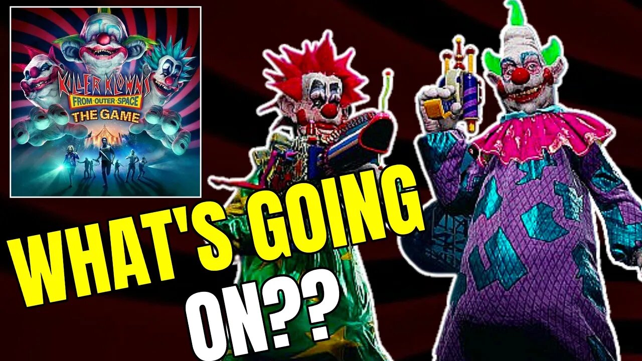 What's Going On With The Killer Klowns From Outer Space Game?