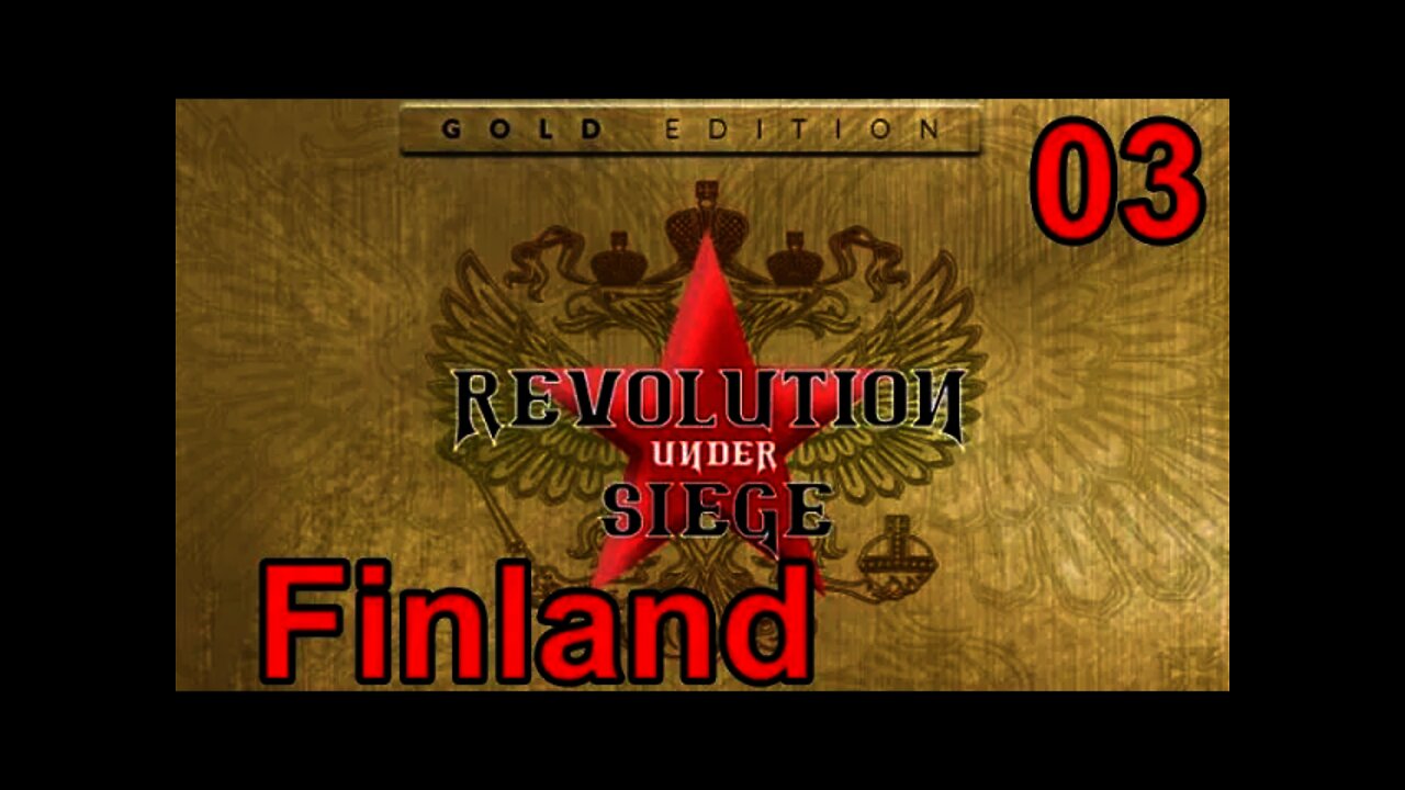 Revolution Under Siege 03 - Finland Scenario