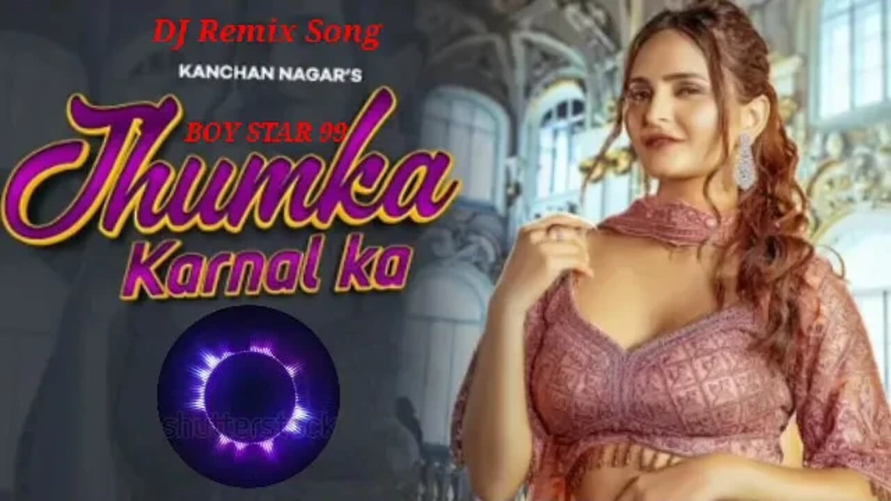 Jhumka Karnal Ka || Kanchan Nagar ||test Haryanvi Song 2022 I New Music 2022 DJ Remix Song New 🎶bass