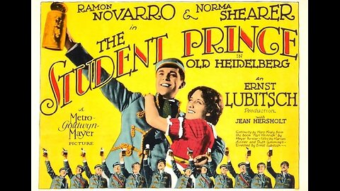 THE STUDENT PRINCE IN OLD HEIDELBERG 1927 By Ernst Lubitsch FULL MOVIE #63 AFI BEST SILENT FILMS