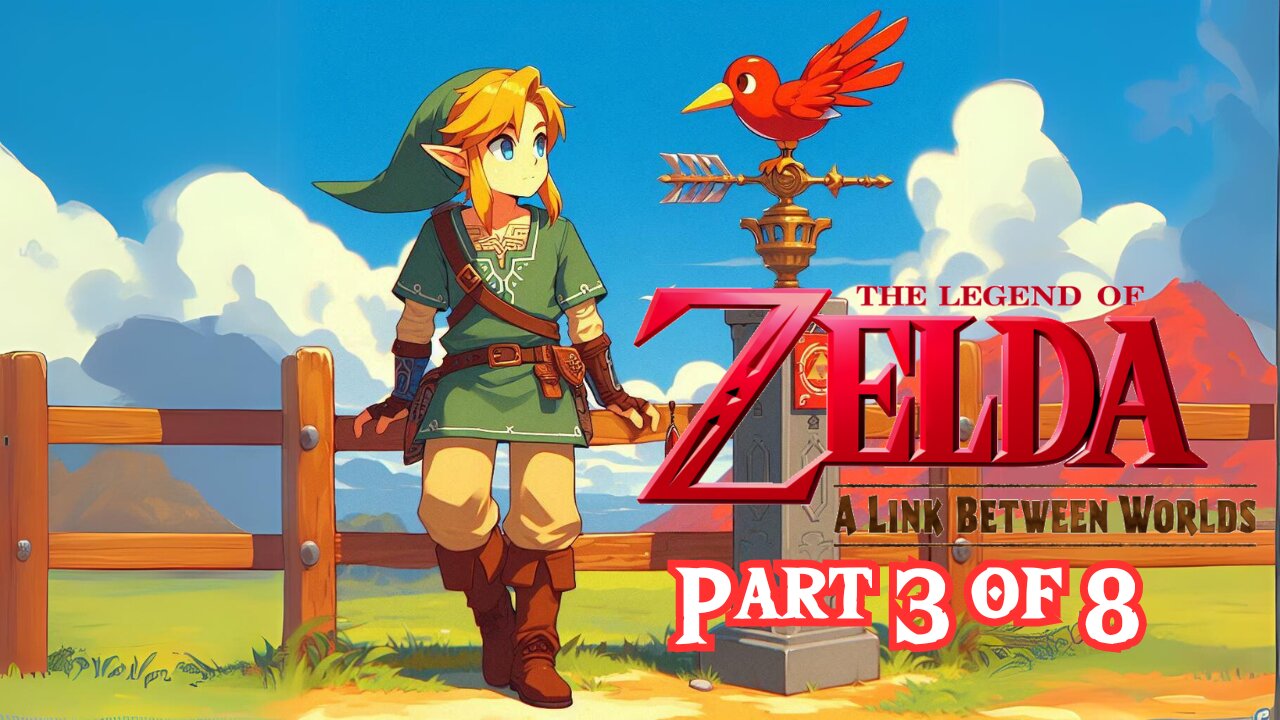 The Legend of Zelda: A Link Between Worlds | FULL PLAYTHROUGH | Part 3