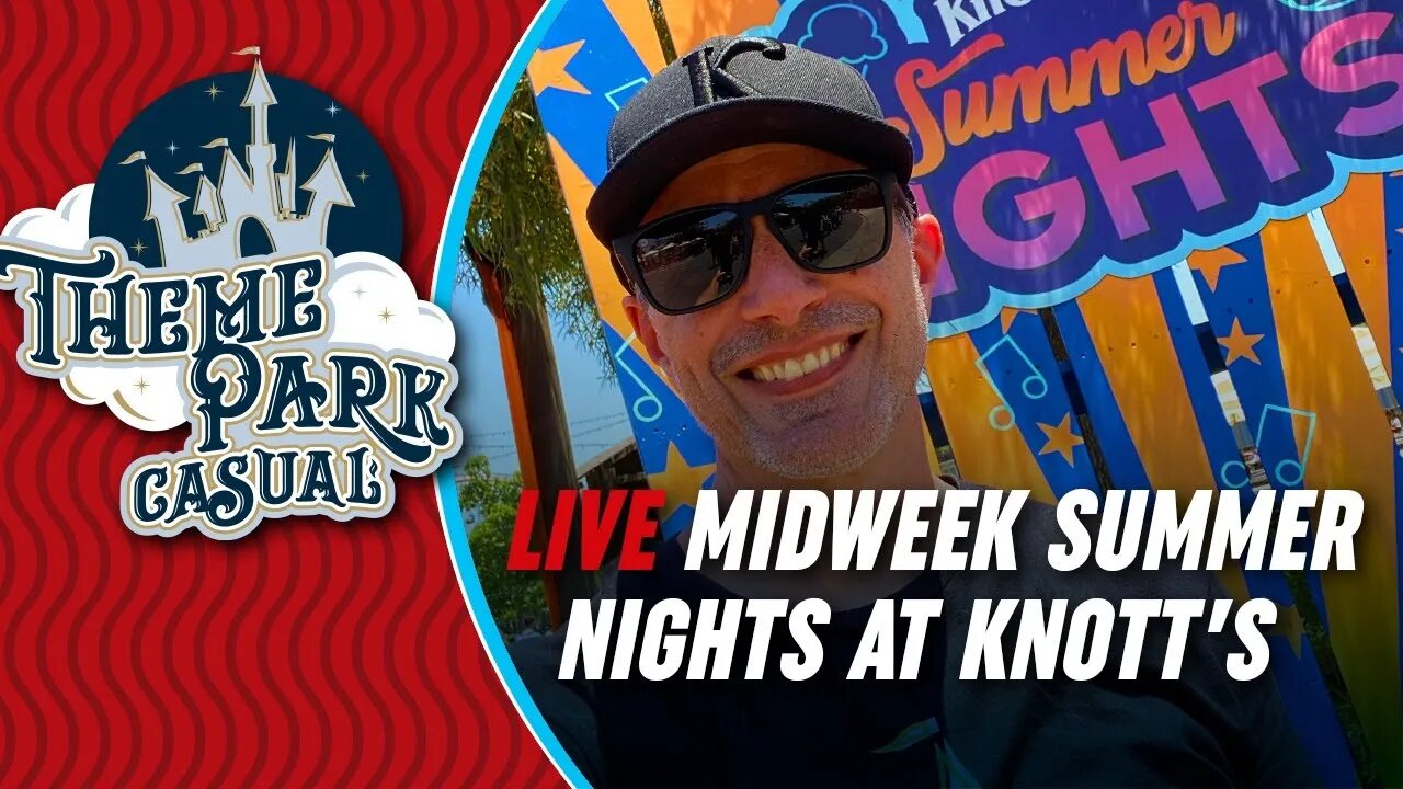 LIVE at Knott's | Midweek Summer Nights