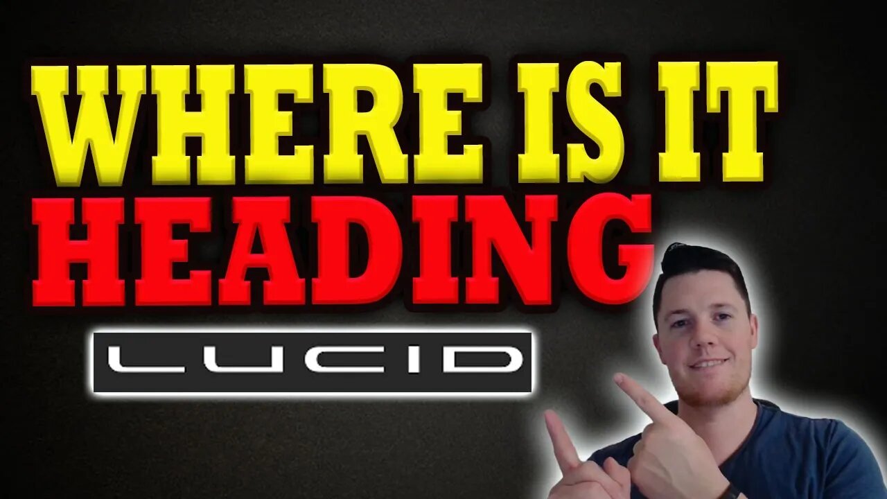 What the DATA is Saying About Lucid │ Where is Lucid Heading │ Must Watch Lucid