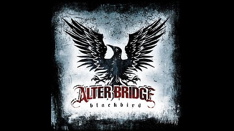 Alter Bridge - Blackbird