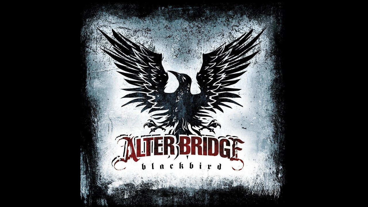 Alter Bridge - Blackbird